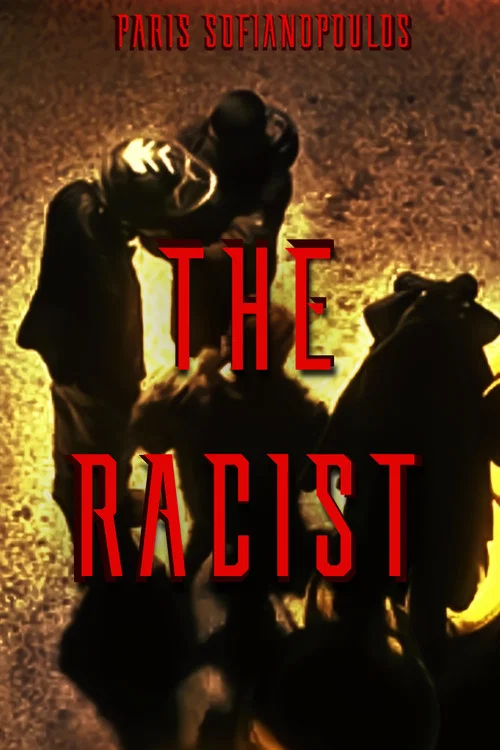 The Racist постер