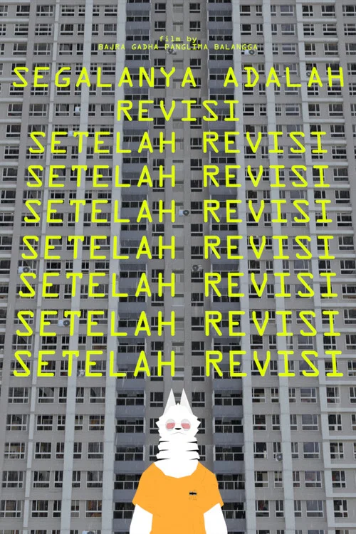 Segalanya Adalah Revisi постер