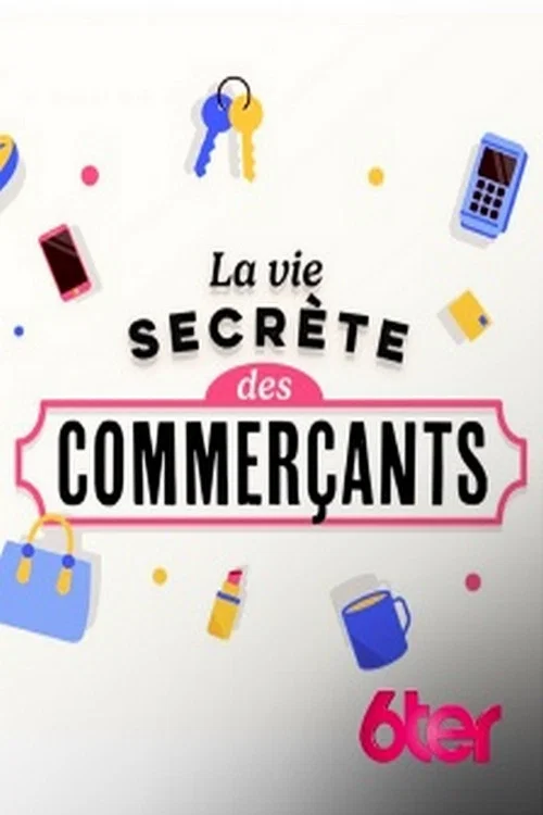 La vie secrète des commerçants постер
