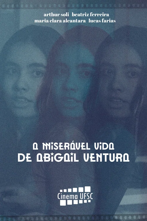 A Miserável Vida de Abigail Ventura постер