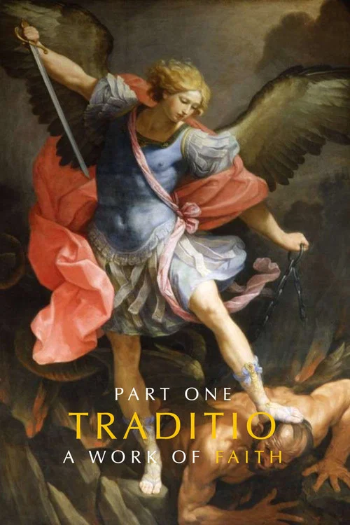 TRADITIO I: A Work of Faith постер