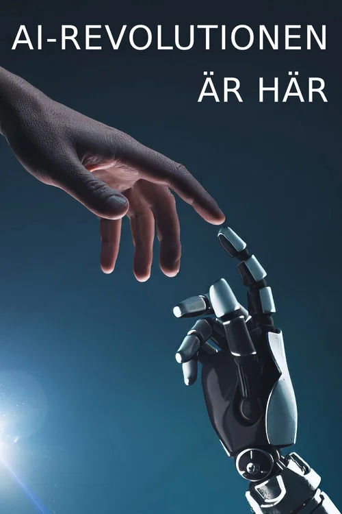 AI-revolutionen är här постер