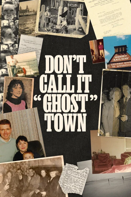 Don't Call It "Ghost Town" постер