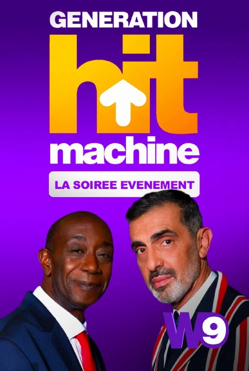 Génération Hit Machine : la soirée évènement постер