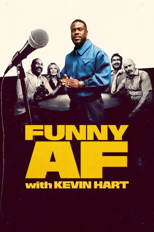 Funny AF with Kevin Hart постер