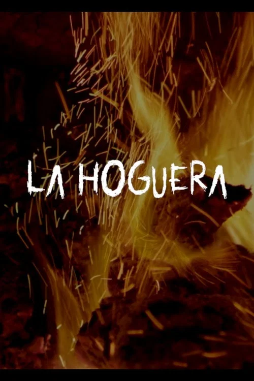 La Hoguera постер