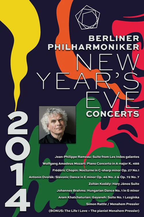 The Berliner Philharmoniker’s New Year’s Eve Concert: 2014 постер