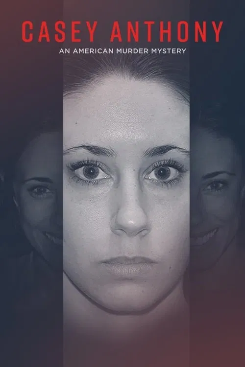 Casey Anthony: An American Murder Mystery постер