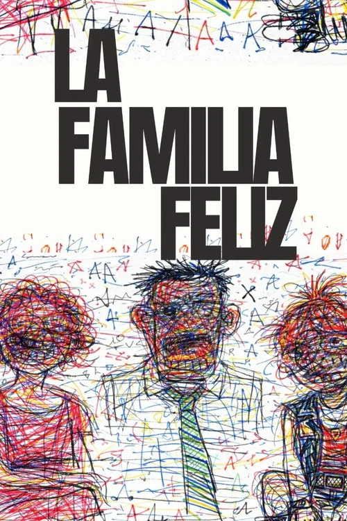 La Familia Feliz постер
