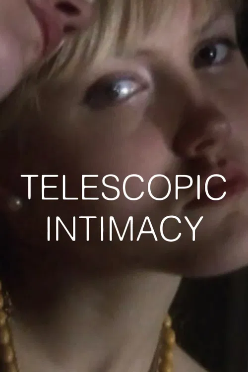 Telescopic Intimacy постер