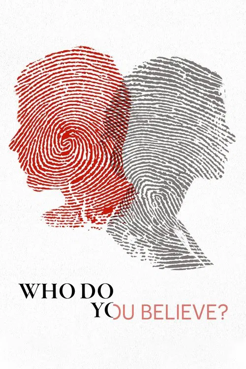Who Do You Believe? постер