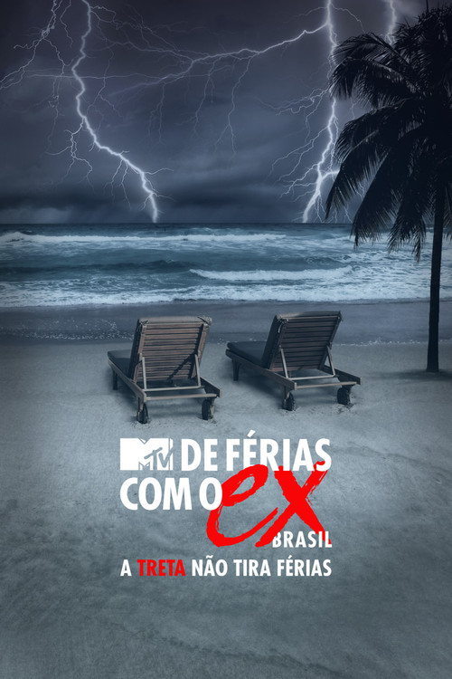 De Férias com o Ex Brasil: A Treta não Tira Férias постер