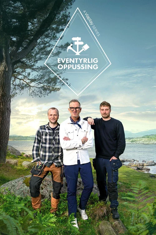 Eventyrlig oppussing постер