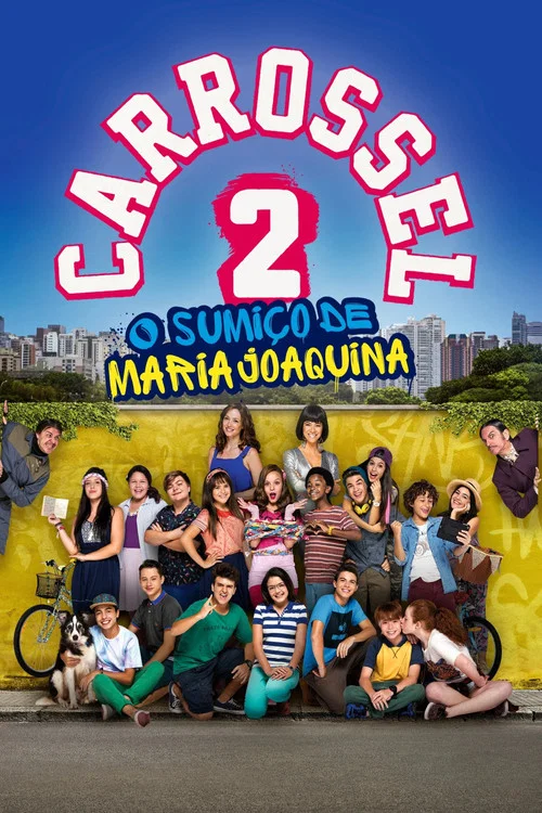 Carrossel 2: O Sumiço de Maria Joaquina постер