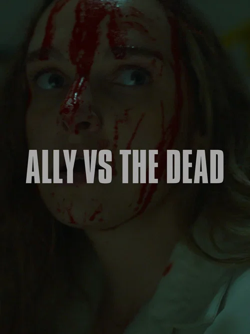 Ally vs the Dead постер