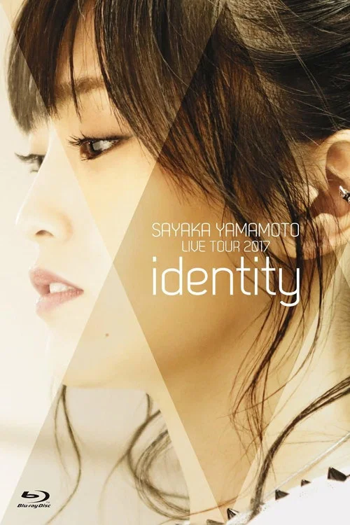 Sayaka Yamamoto: LIVE TOUR 2017 ~identity~ постер