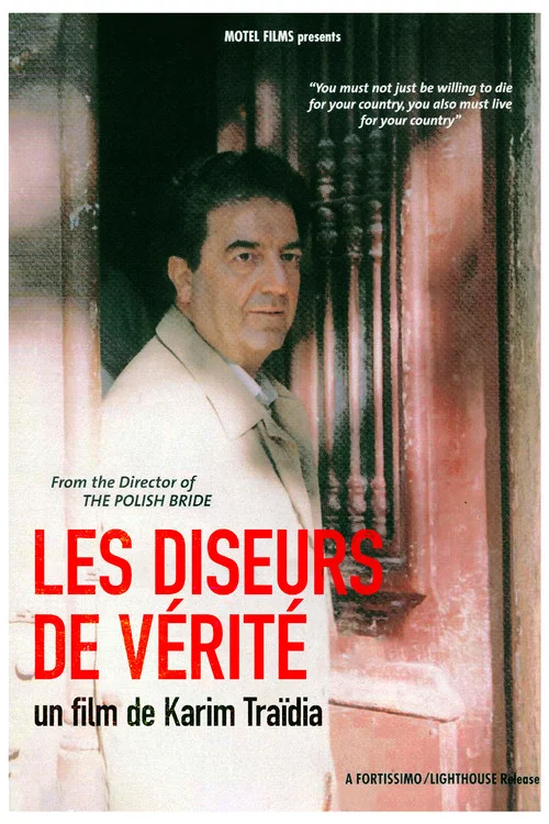 Les Diseurs de Vérité постер