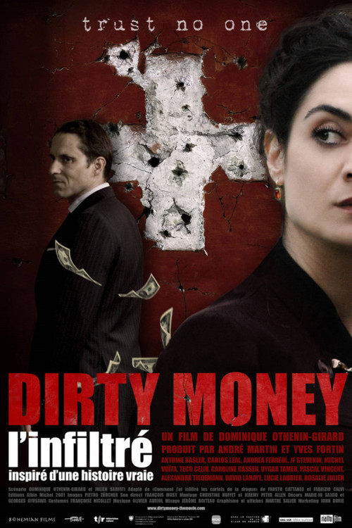 Dirty money, l'infiltré постер