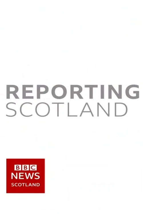 Reporting Scotland постер