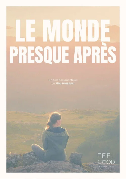 Le monde (presque) après постер