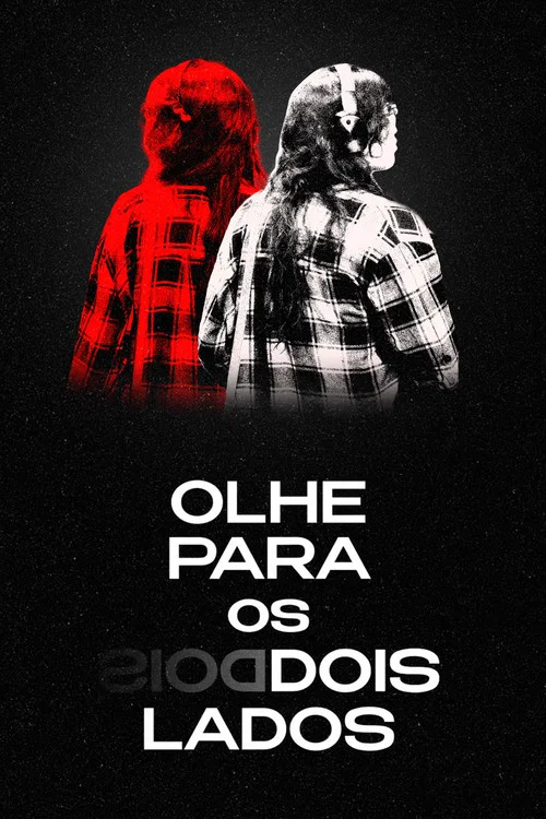 Olhe Para os Dois Lados постер