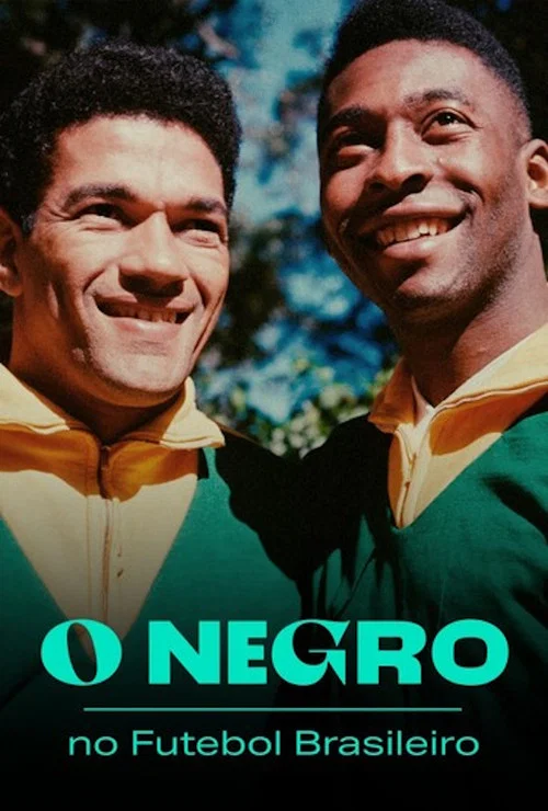 O Negro no Futebol Brasileiro постер