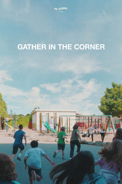 Gather in the Corner постер