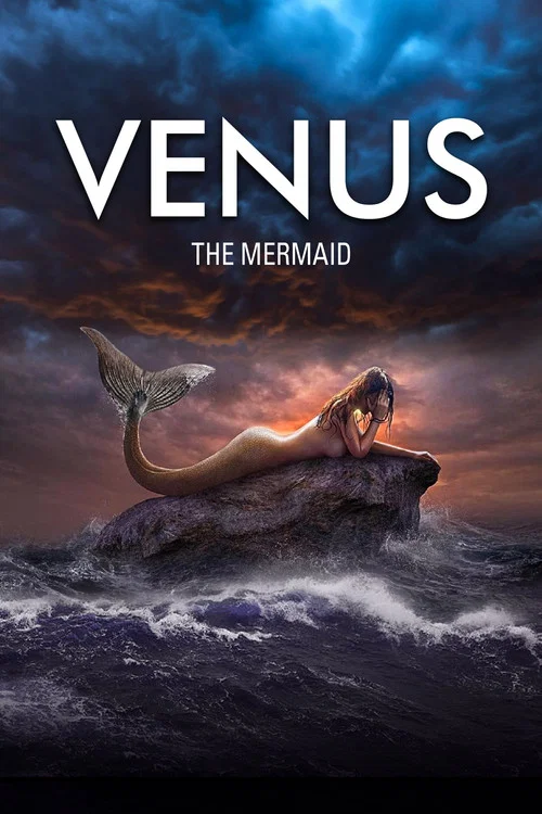 Venus: The Mermaid постер