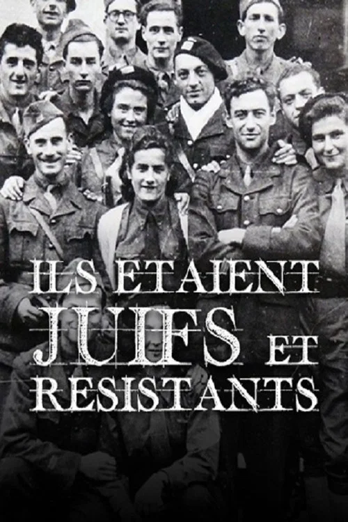 Ils étaient juifs et résistants постер