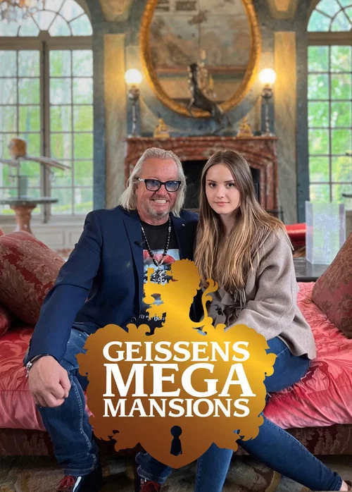 Geissens' Mega Mansions постер