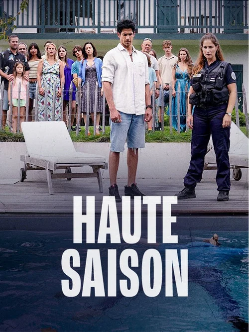 Haute saison постер