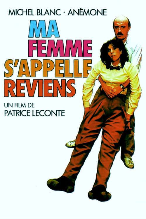 Ma femme s'appelle reviens постер