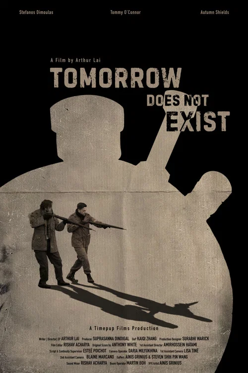 Tomorrow Does Not Exist постер
