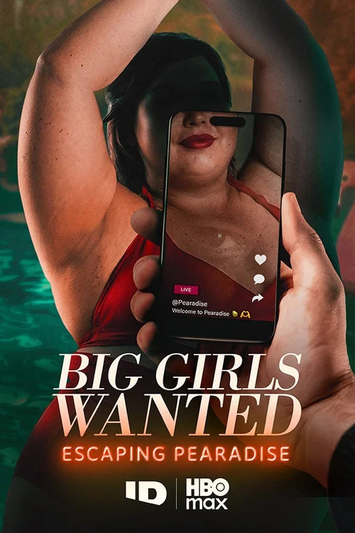 Big Girls Wanted: Escaping Pearadise постер