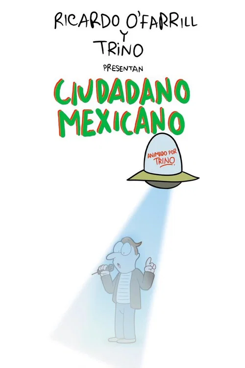 Ciudadano Mexicano (Animado por Trino) постер