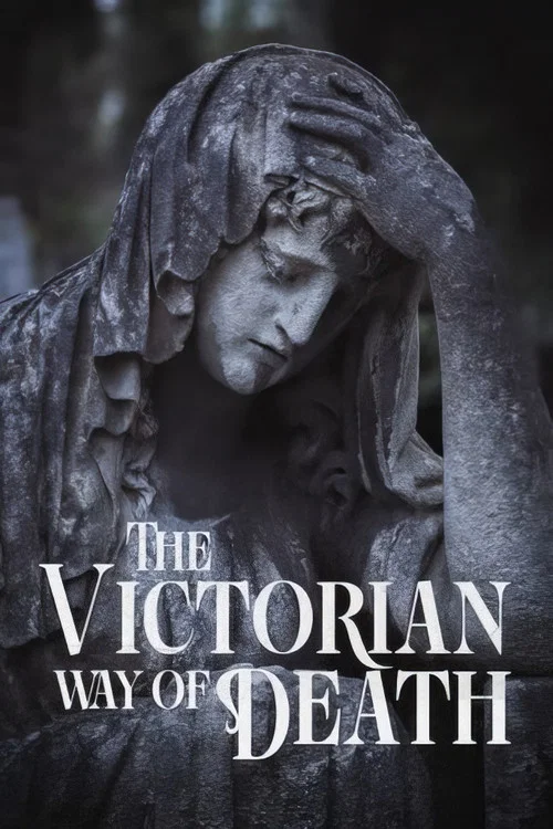 The Victorian Way of Death постер