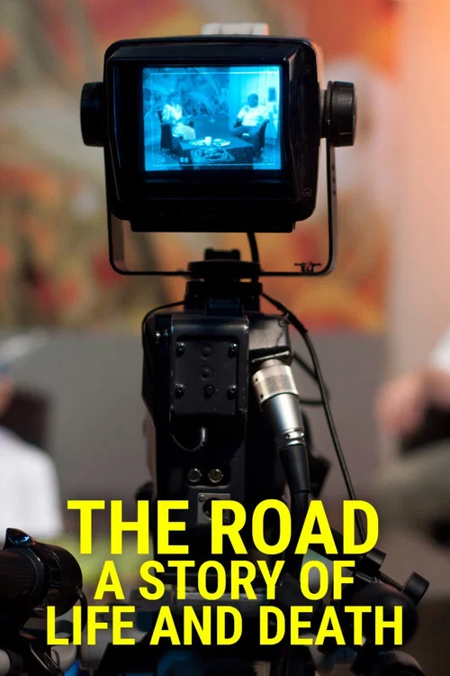 The Road: A Story of Life and Death постер