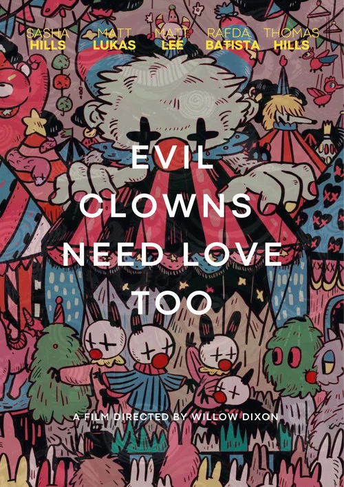 Evil Clowns Deserve Love Too постер