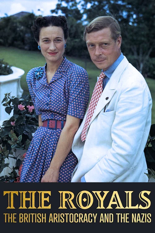 Die Royals, der Adel und die Nazis постер