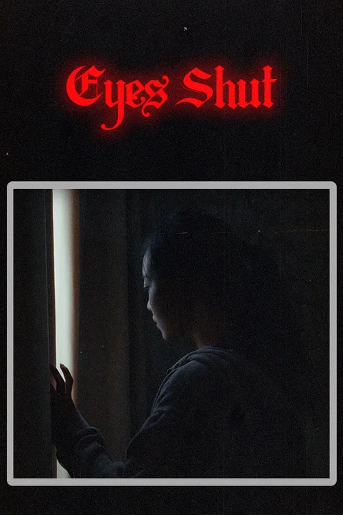 Eyes Shut постер