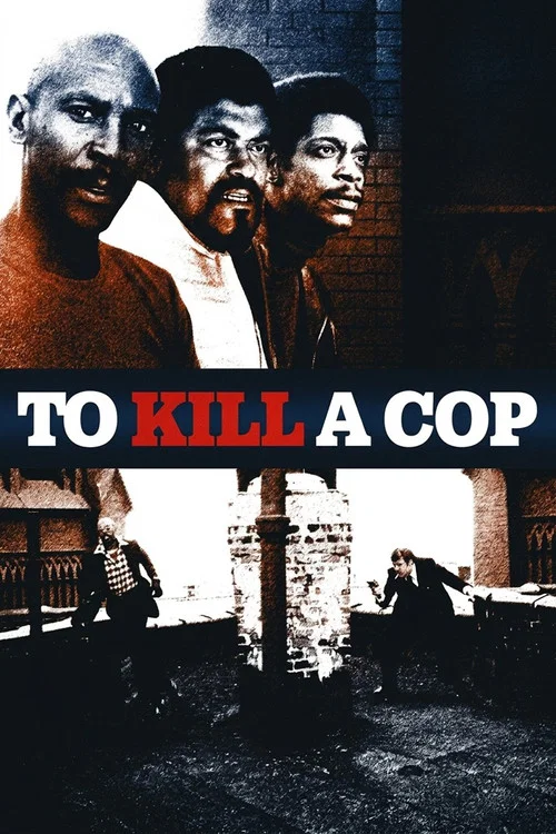 To Kill a Cop постер