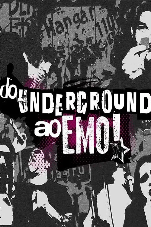 Do Underground ao Emo постер