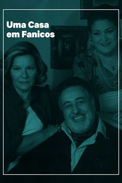 Uma Casa em Fanicos постер