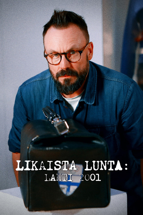 Likaista lunta: Lahti 2001 постер