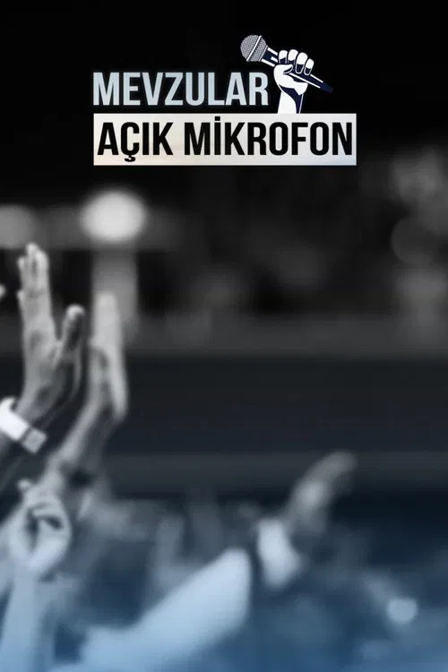 Mevzular: Açık Mikrofon постер