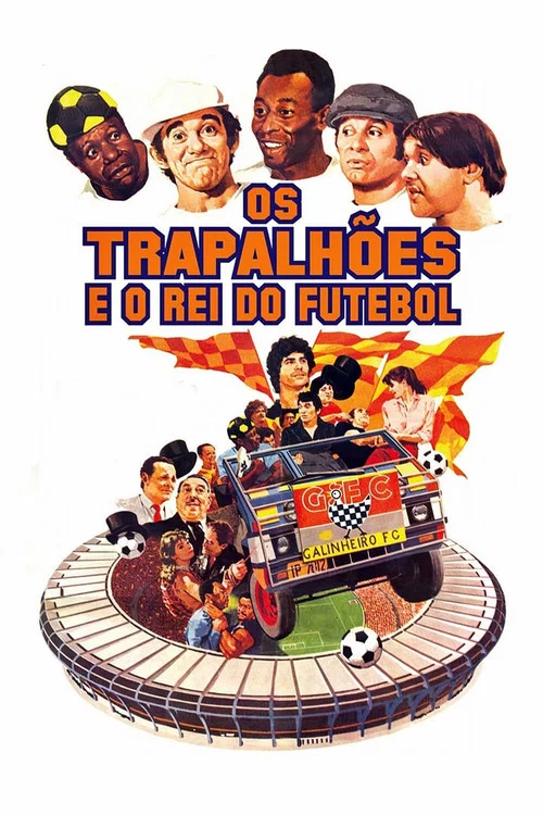 Os Trapalhões e o Rei do Futebol постер