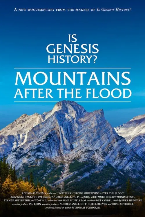 Is Genesis History? Mountains After the Flood постер