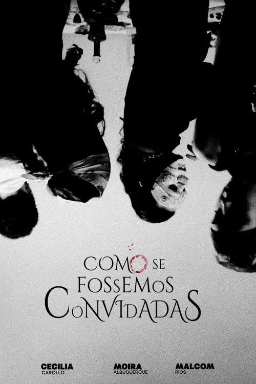 Como se fôssemos convidadas постер