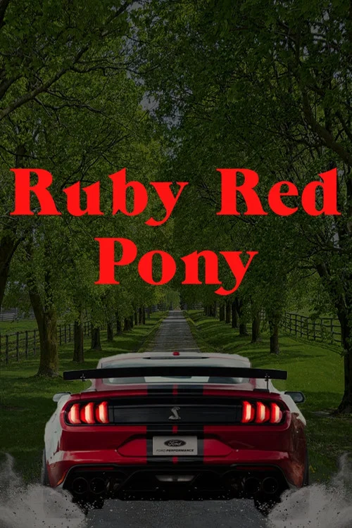 Ruby Red Pony постер