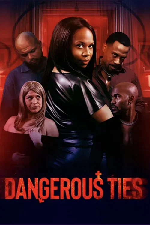 Dangerous Ties постер